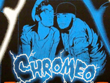 Chromeo Poster